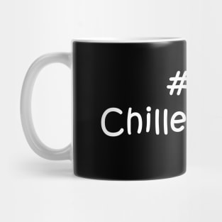 #1 Chillest Dad Mug